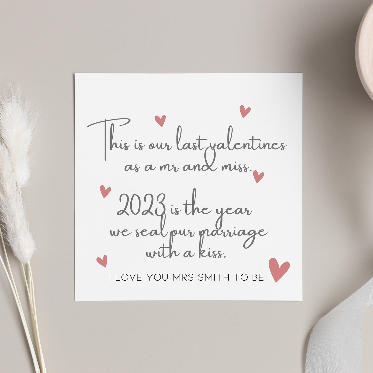 Our last valentines as a mr and miss, next valentines you will be my Mrs.. valentines card for fiance couples getting married in 2024