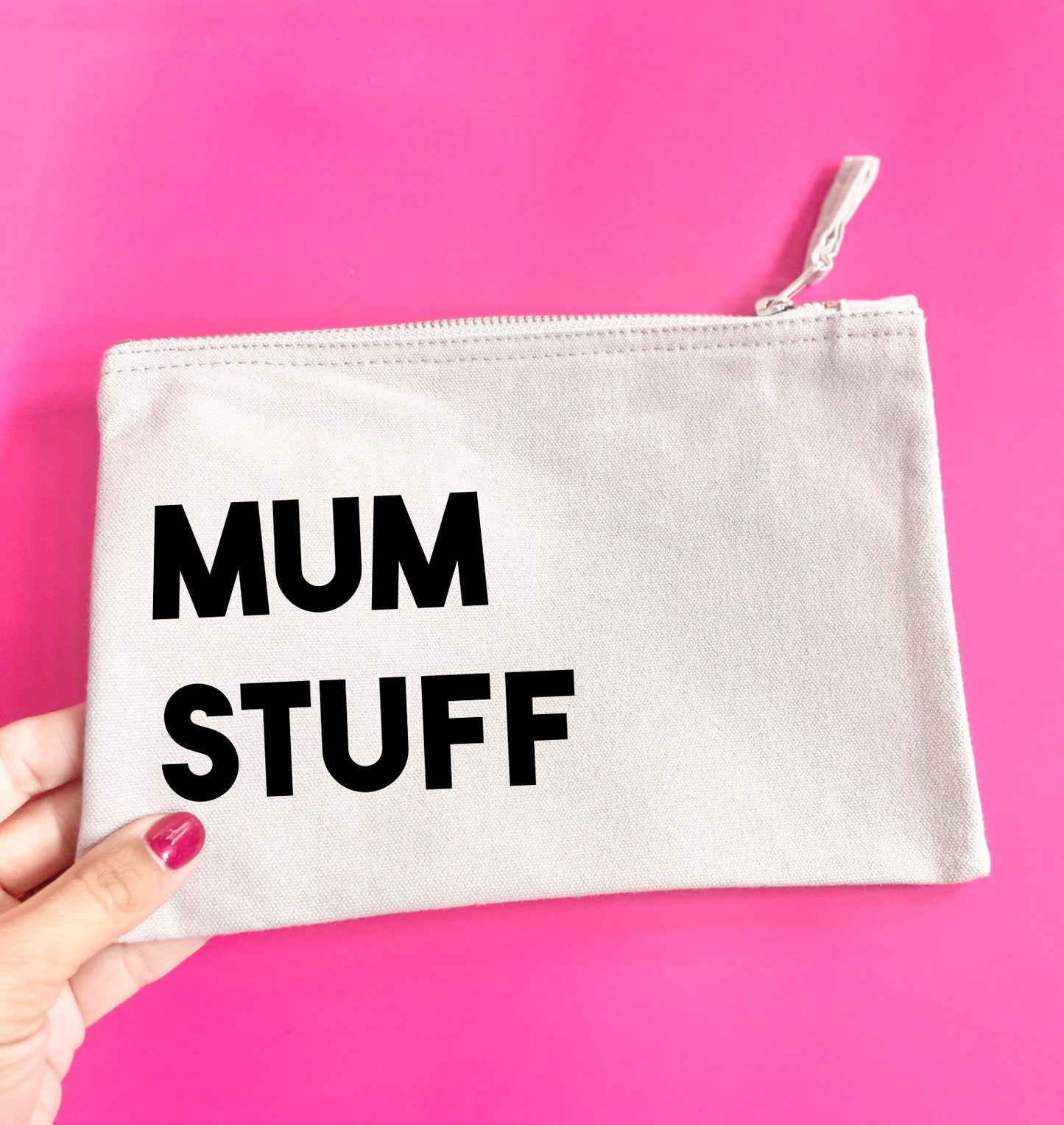 Mum Stuff Pouch, Friend, Daughter, Sister New Mum Gift, Mothers Day Gift, Gifts For Mums, Make Up Pouch, Toiletry Case, Zipped Cotton Pouch