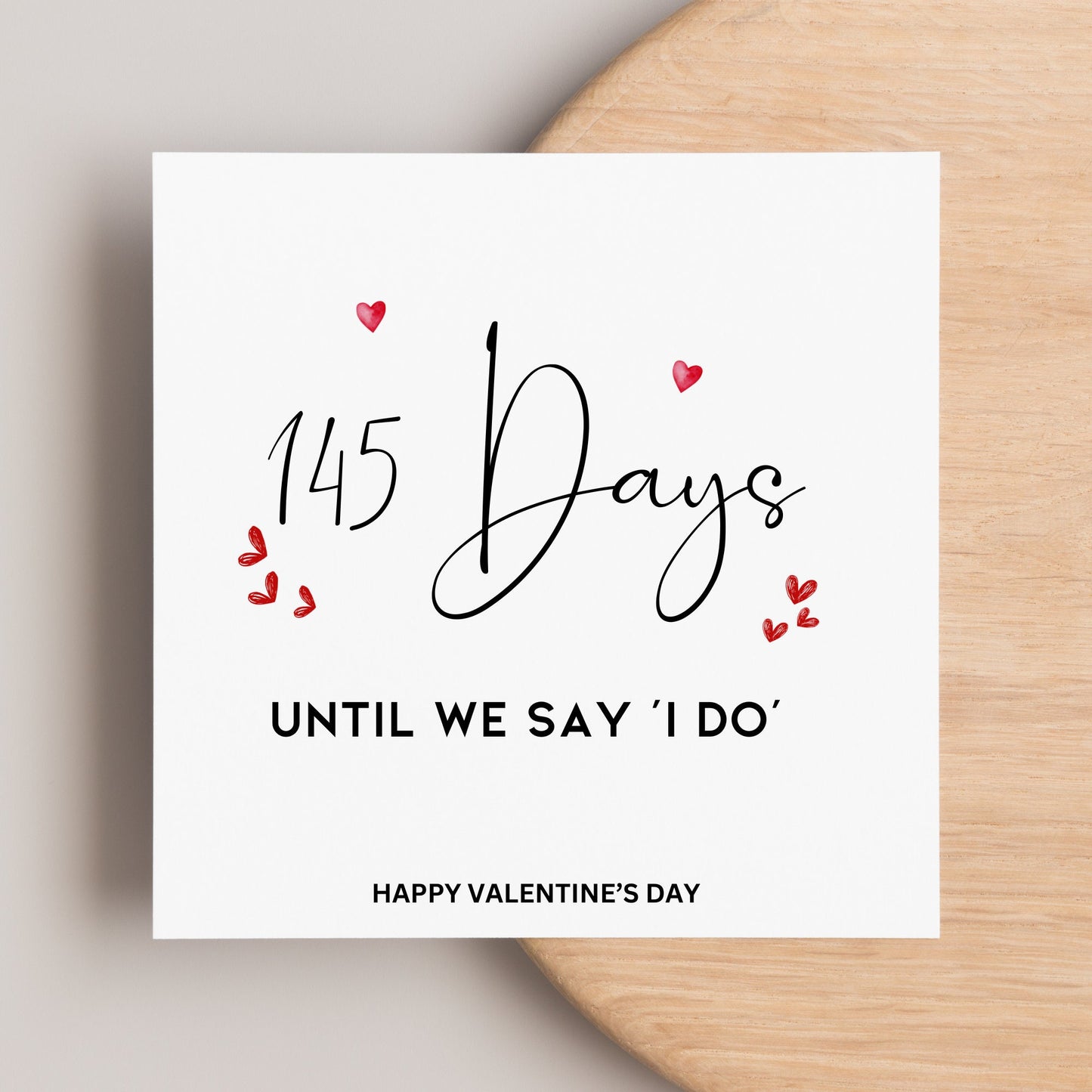 Valentine’s Day wedding countdown card, days until we say I do greeting card for fiancé. Engaged couples valentines cards