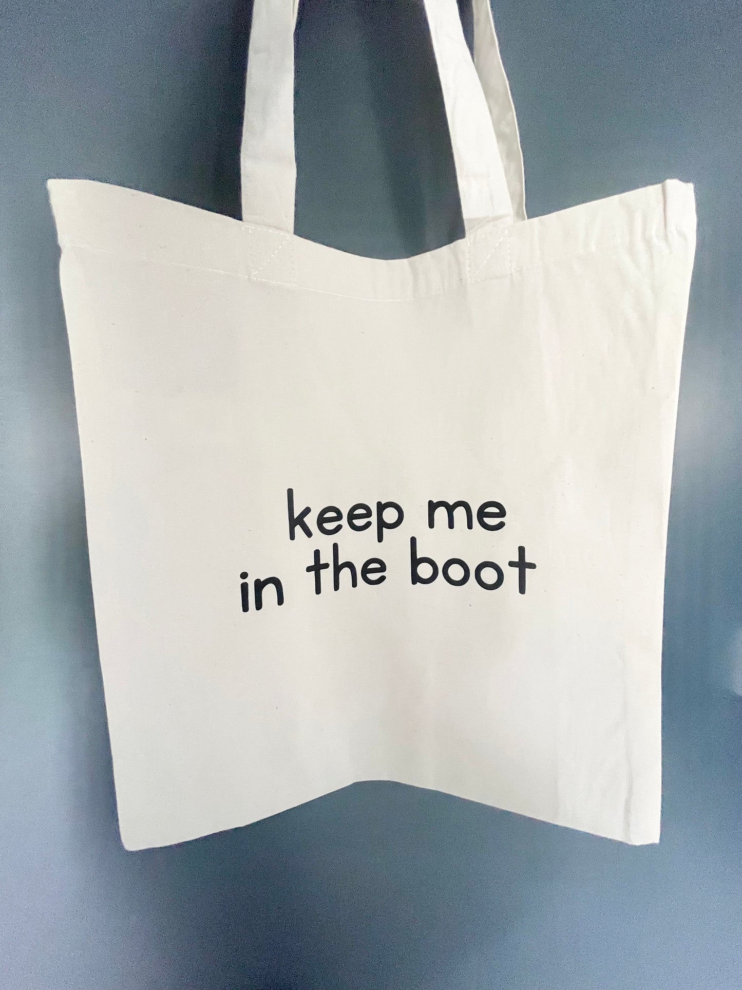 Tote bag, keep me in the car boot reusable shopping bag, Birthday gift for mum, grandma. Grocery shopping bags for car