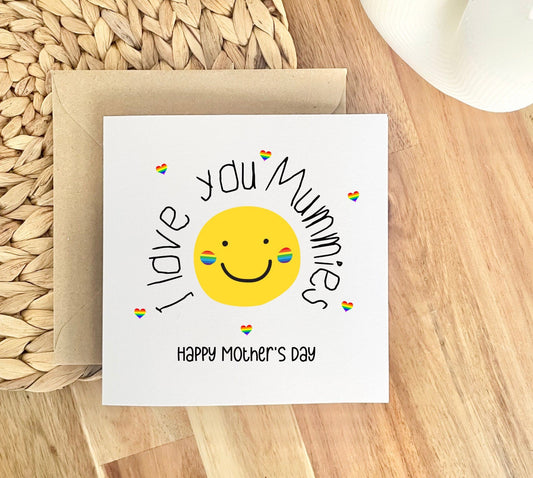 I love you mummies, novelty card for lesbian couple two mum parenting card from children.LGBTQ cards for same sex parents on Mother’s Day